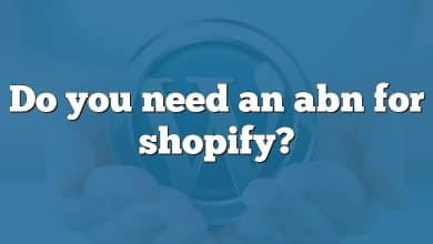 Do you need an abn for shopify?