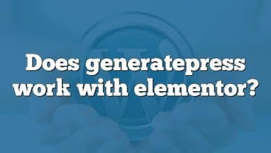 Does generatepress work with elementor?