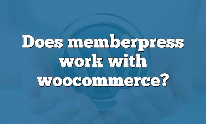 Does memberpress work with woocommerce?