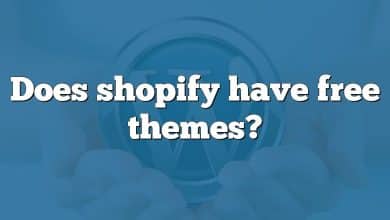 Does shopify have free themes?