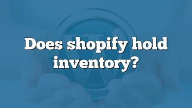 Does shopify hold inventory?
