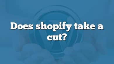 Does shopify take a cut?