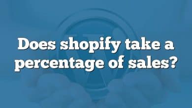 Does shopify take a percentage of sales?