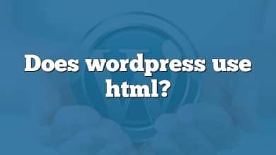 Does wordpress use html?