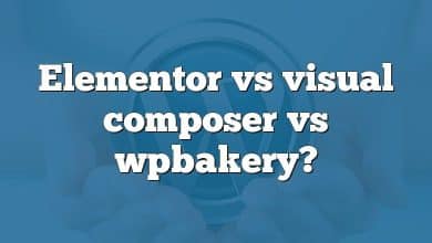 Elementor vs visual composer vs wpbakery?