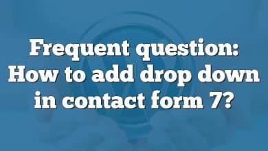 Frequent question: How to add drop down in contact form 7?