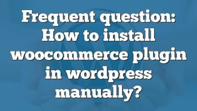 Frequent question: How to install woocommerce plugin in wordpress manually?