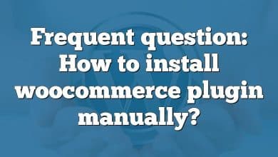 Frequent question: How to install woocommerce plugin manually?