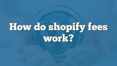 How do shopify fees work?