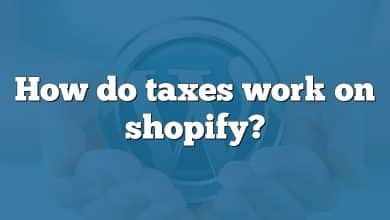 How do taxes work on shopify?