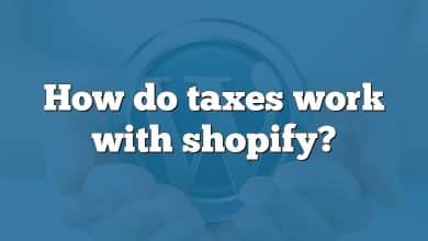 How do taxes work with shopify?