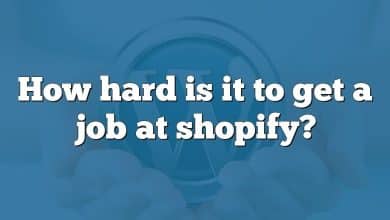 How hard is it to get a job at shopify?