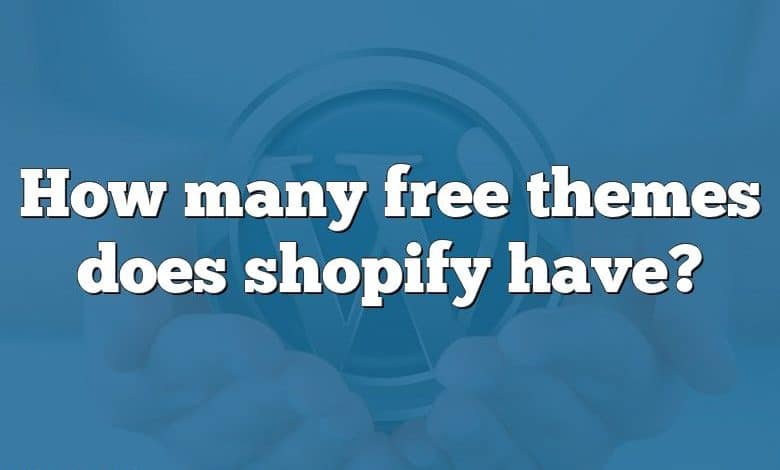 How many free themes does shopify have?