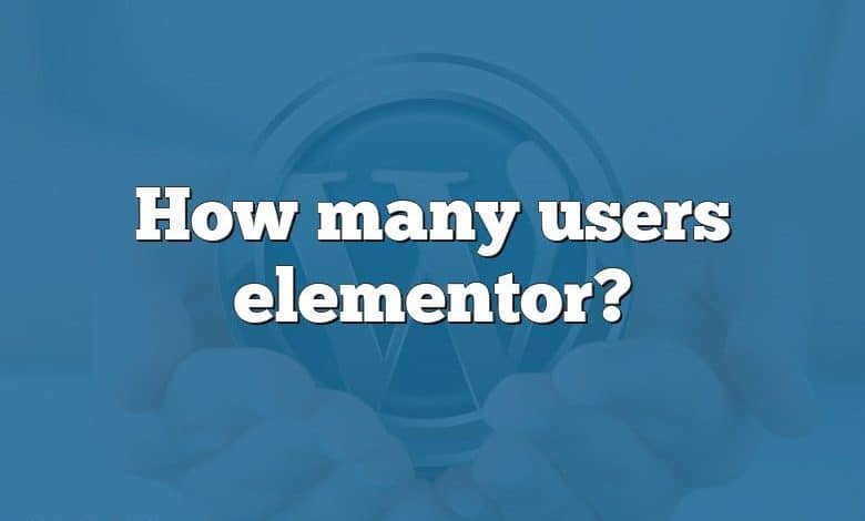 How many users elementor?