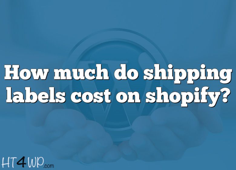 How Much Do Shipping Labels Cost Usps