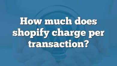 How much does shopify charge per transaction?