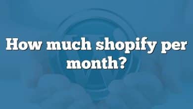 How much shopify per month?