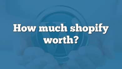 How much shopify worth?