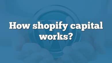 How shopify capital works?