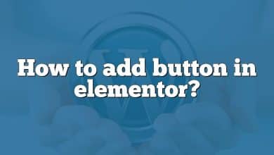 How to add button in elementor?