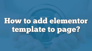 How to add elementor template to page?