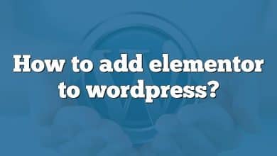 How to add elementor to wordpress?