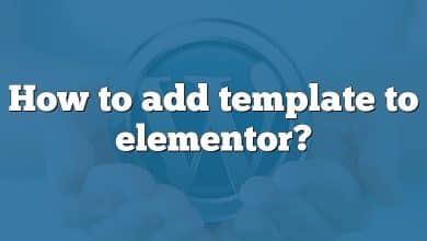 How to add template to elementor?