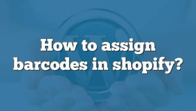 How to assign barcodes in shopify?
