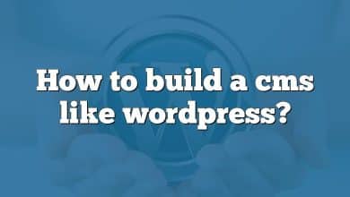 How to build a cms like wordpress?
