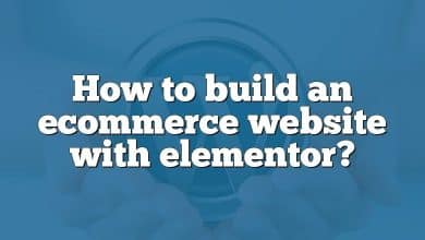 How to build an ecommerce website with elementor?