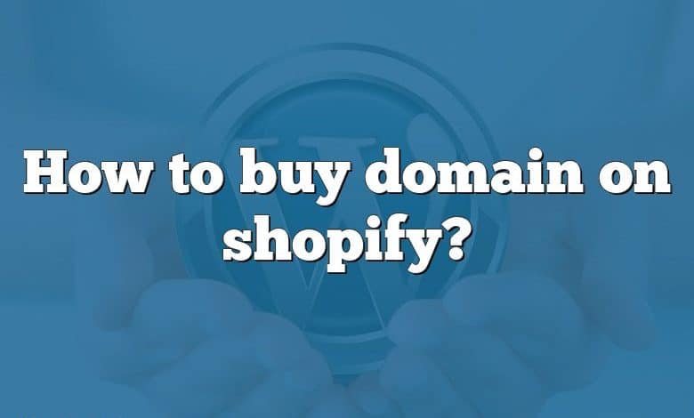 How to buy domain on shopify?