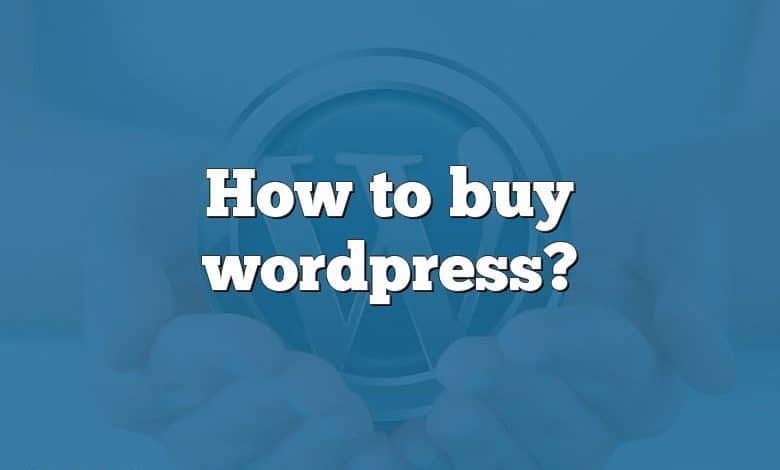 How to buy wordpress?