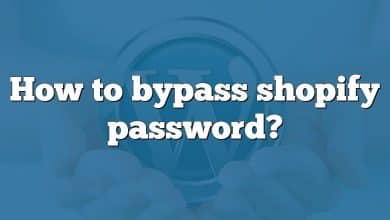 How to bypass shopify password?