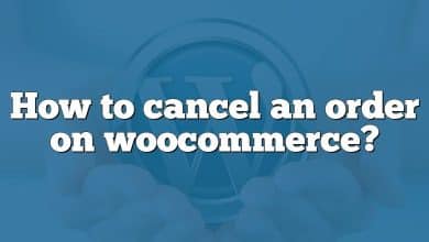 How to cancel an order on woocommerce?