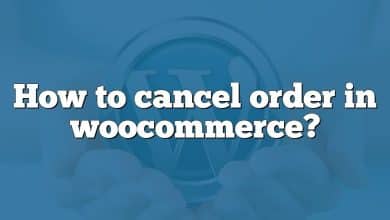 How to cancel order in woocommerce?