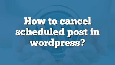 How to cancel scheduled post in wordpress?