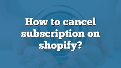 How to cancel subscription on shopify?