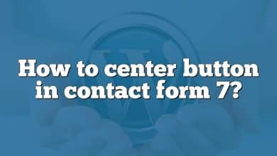 How to center button in contact form 7?