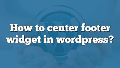 How to center footer widget in wordpress?