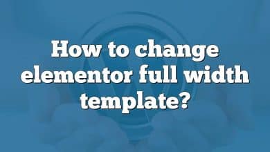 How to change elementor full width template?