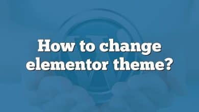 How to change elementor theme?