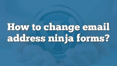 How to change email address ninja forms?