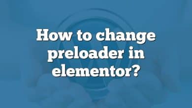 How to change preloader in elementor?