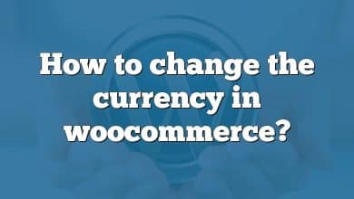 How to change the currency in woocommerce?