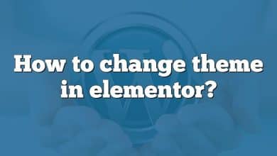 How to change theme in elementor?