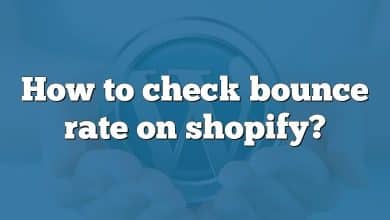 How to check bounce rate on shopify?