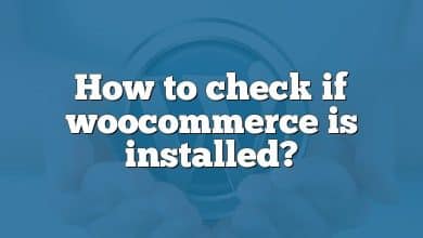 How to check if woocommerce is installed?