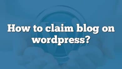 How to claim blog on wordpress?