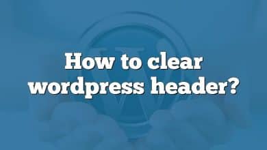 How to clear wordpress header?