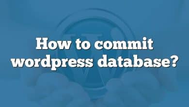 How to commit wordpress database?